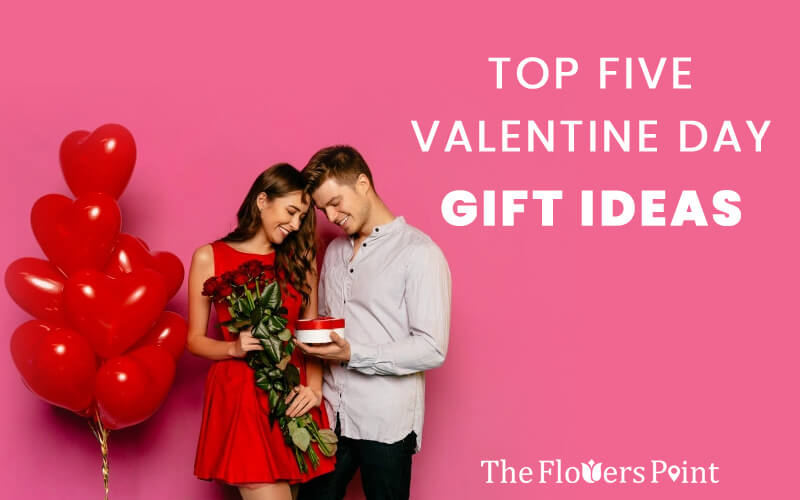 top five valentine-day-gifts-idea