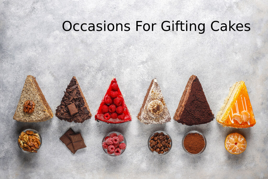 Occasions for gifting cakes